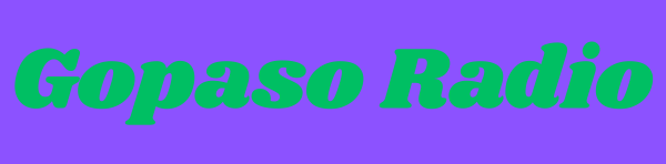 Gopaso Radio – آپ کی روزانہ کی دھنوں کی خوراک